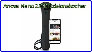 BEWERTUNG (2025): Anova Nano 2.0 Pr&auml;zisionskocher. WESENTLICHE Einzelheiten
