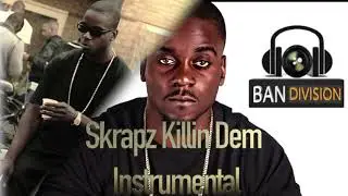 Skrapz Killin Dem Instrumental Prod:Ban Division