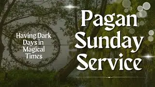 Having Dark Days in Magical Times - Utah Pagan Market Sandy