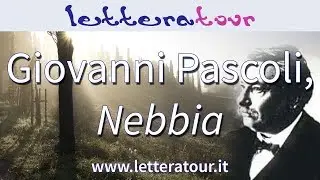 Giovanni Pascoli, Nebbia - Analisi della poesia