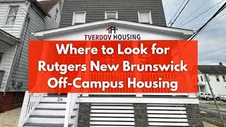 Where to Find Off-Campus Housing at Rutgers University - New Brunswick