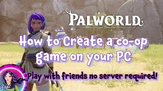 Mastering Palworld Co-op: Step-by-Step Tutorial (no server required!)