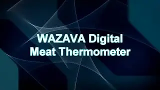 Wazava Digital Instant Read Meat Thermometer, 2019 Upgraded Expert Chef Ultra Fast Meat Therometer