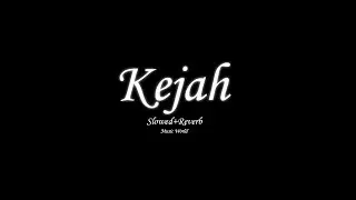 Kejah slowed+reverb | MBL, Ayarkay | Lofi&nbsp;Covers&nbsp;| Music World