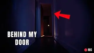 Something Was Breathing Behind My Door