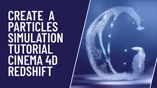 Cinema 4D Tutorial - Create a Particles Simulation Redshift