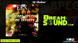 DJ Shakur - Christmas Special Sound Effects (EFX 2019)