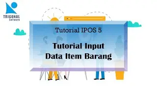IPOS 5 - Tutorial Input Data Item Barang | iPos 5 All Edition | Trigonal Software