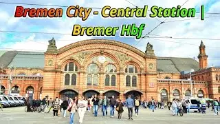 #36 Central Station | Bremer Hauptbahnhof Bremen - Travel
