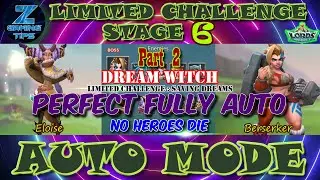 Dream Witch🧙&zwj;♀️ Limited Challenge Stage 6 | Saving Dreams Stage 6 (2 Perfect Full Auto Teams) Part 2