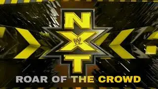 Evolution Of Wrestling - Roar Of The Crowd (WWE NXT)