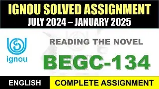 BEGC 134 Solved Assignment 2024-25 || begc-134 solved assignment in English || July 2024 to Jan 2025