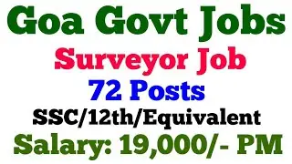 Goa Govt Jobs 2021 | Goa Govt DSLR Surveyor Vacancy 2021 @StateZob1987