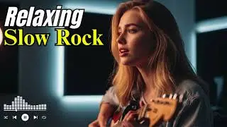 Relaxing Slow Rock Music for Sleep 🌙 Deep Calm Guitar & Soft Drums