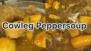 Authentic Nigerian 🇳🇬 cowleg pepper soup with yam and plantain 😋| Diaryofacookbook