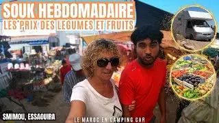 230-PRIX ET VISITE DU SOUK HEBDOMADAIRE DE SMIMOU, ESSAOUIRA EN CAMPING CAR AU MAROC ( VANLIFE )