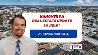 Hanover PA Real Estate Update for January!