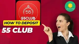 How To Deposit In 55 Club Without Any Issue!