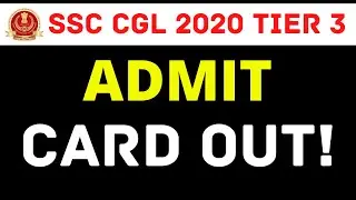 SSC CGL 2020 TIER 3 ADMIT CARD OUT ! | NR REGION SSC CGL 2020 TIER 3 ADMIT CARD| SSC CGL 2020 TIER 3