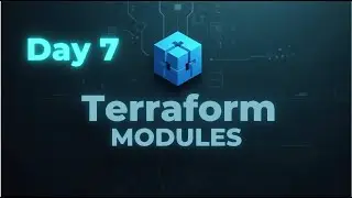 Day 7 | Terraform Modules Explained &ndash; Reuse, Structure & Practical Lab