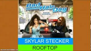 Skylar Stecker - Rooftop (from ''Bad Hair Day'') (Audio Only)