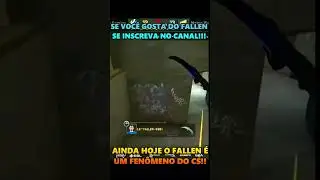 O AUGE DO FALLEN! #shorts #csgo