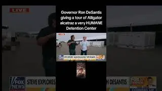 Governor Ron DeSantis giving a tour of Alligator alcatraz a very HUMANE Detention Center