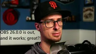 OBS 26.0.0 Broadcast Tools Made Better, and Now Even Better