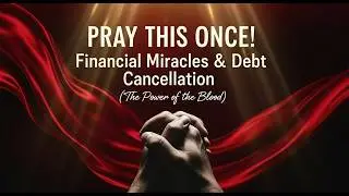 Total Financial Restoration Prayer | Breaking Generational Poverty with this Powerful Prayer