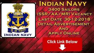 Indian Navy Recruitment 2018 &ndash; 3400 Sailors (SSR/AA/MR) Vacancy