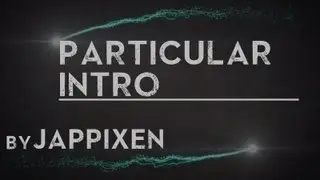 Intro - Trapcode Particular | After Effects | by Jappixen VFX