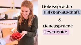 Die f&uuml;nf Liebessprachen (Teil 4 von 4)