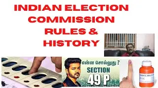 indian election commission Rules & history