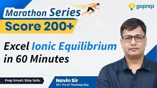 Master Ionic Equilibrium in 60 Minutes | JEE Main 2020 | Chemistry | Important Questions | Navin sir