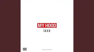 MY HOOD