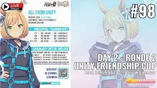 🔴 [LIVE] UNITY FRIENDSHIP CUP TOURNAMEN UMA PP 6 JUTA++ (DAY 2 - SIANG)  | UMA MUSUME : PRETTY DERBY
