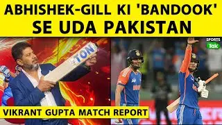 🔴VIKRANT GUPTA MATCH REPORT: Pakistan Jitna Bhi Kar Le, India Ke Aas Paas Bhi Nahi | ASIA CUP