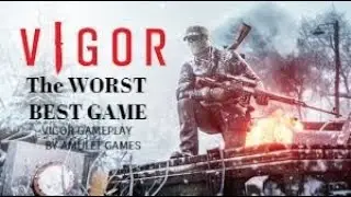 Vigor gameplay- review/chill vid - the worst best game play