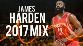 James Harden 2017 Mix - 