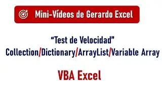 Test de Velocidad: Objetos Collection, Dictionary, ArrayList y Variables Array 1D &ndash; VBA Excel