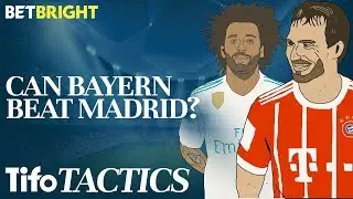 Can Bayern Overhaul Real Madrid? | Champions League Tactics