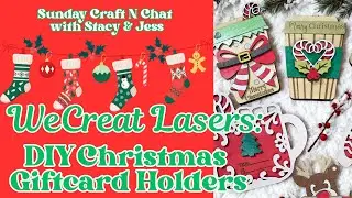 WeCreat Lasers: DIY Christmas Gift Card Holders!