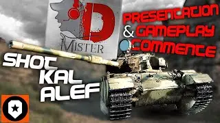 shot Kal Alef - Pr&eacute;sentaion et Gameplay Comment&eacute; - Mir Tankov - Fr