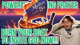 🌞020126 Burn Your Boat to Invite God Now!!! [Powerful Morning Prayer w PK John Tsai]