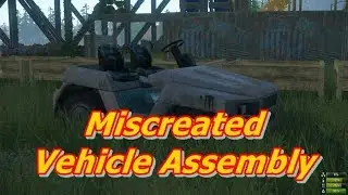 Assembling a Vehicle in Miscreated