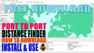FREE DOWNLOAD - PORT TO PORT DISTANCE FINDER (HOW TO DOWNLOAD, INSTALL & BASIC USE