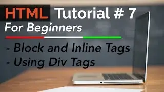 7 - HTML Tutorial For Beginners - Creating Webpage Layout Using Div Tag | CodeLad