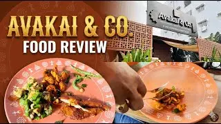 Avakai & Co. Food Review | Authentic Telugu Kitchen in Kompally, Hyderabad!