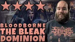 Bloodborne: The Bleak Dominion by Cullen Bunn - Graphic Novel Review