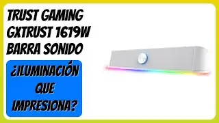 RESE&Ntilde;A (2026) : Trust Gaming GXTrust 1619W Barra Sonido. DETALLES